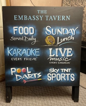 Large A-board created for The Embassy Tavern