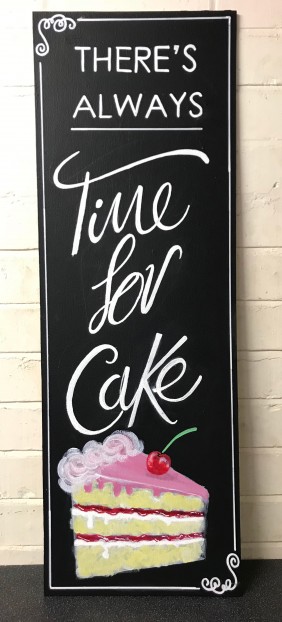 There's always time for cake! - Cafe chalkboard