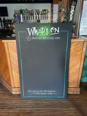 What’s On board painted at The Bason Bridge Inn - East Huntspill